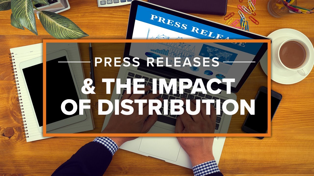 Episode 27: The Impact of Press Release Distribution