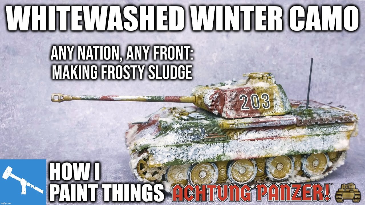 Simple Winter Camo - Whitewash Any Tank! [How I Paint Things]