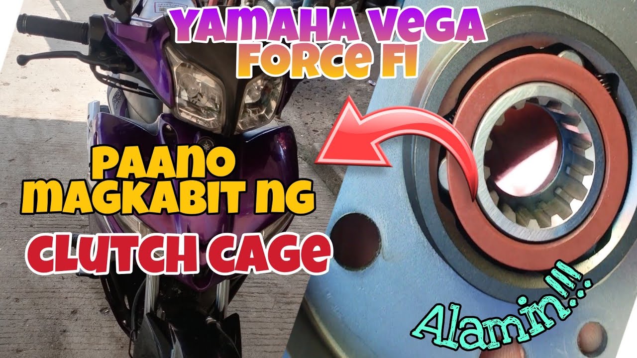 Yamaha Vega Force fi Paano Magkabit ng Clutch Cage. step by step. Alamin.