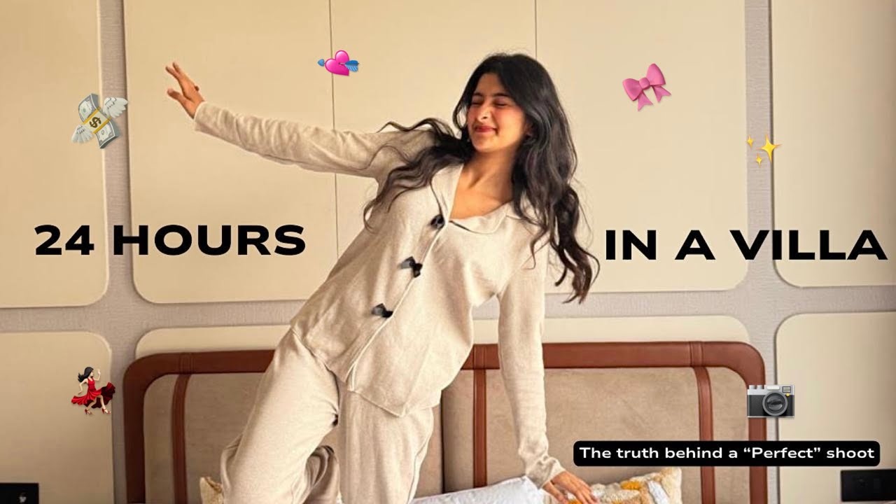 24 Hours in a Luxury Villa💸🤪| The Truth Behind a &ldquo;Perfect&rdquo; Shoot📷🤫 |Aradhya Singh|