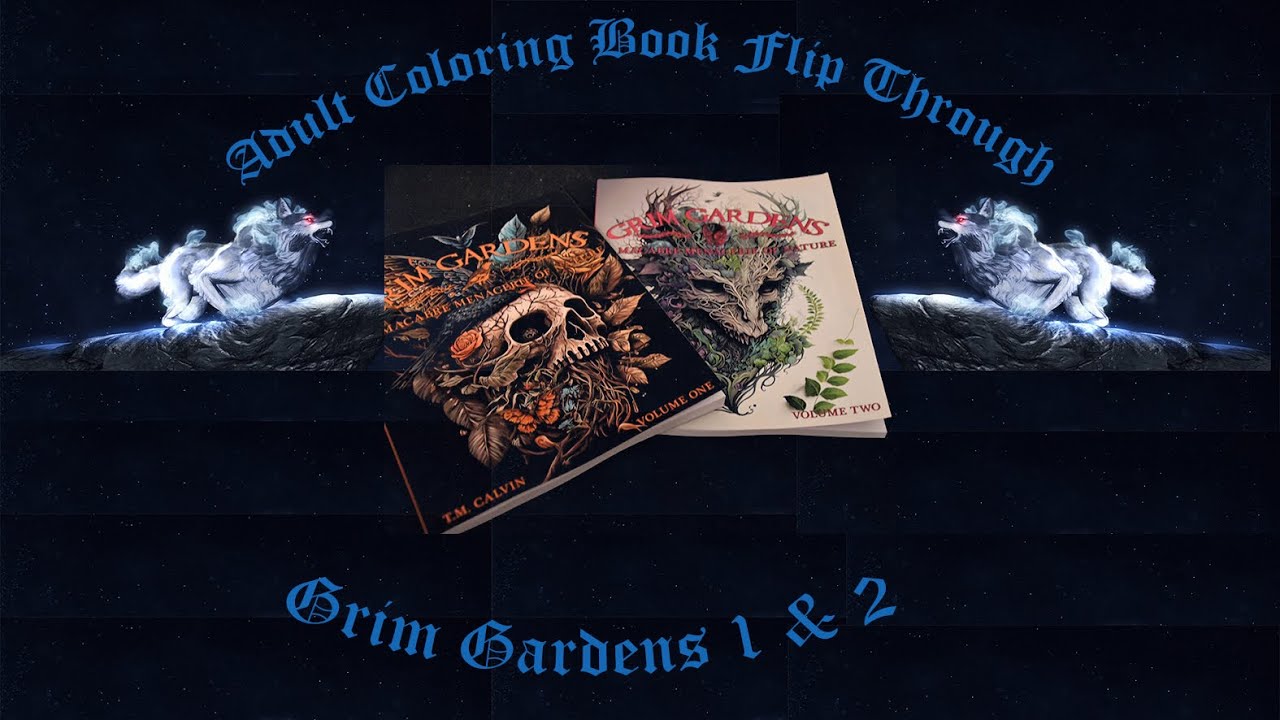 📖 Adult Coloring Book Flip through ;  Grim Gardens 1 & 2