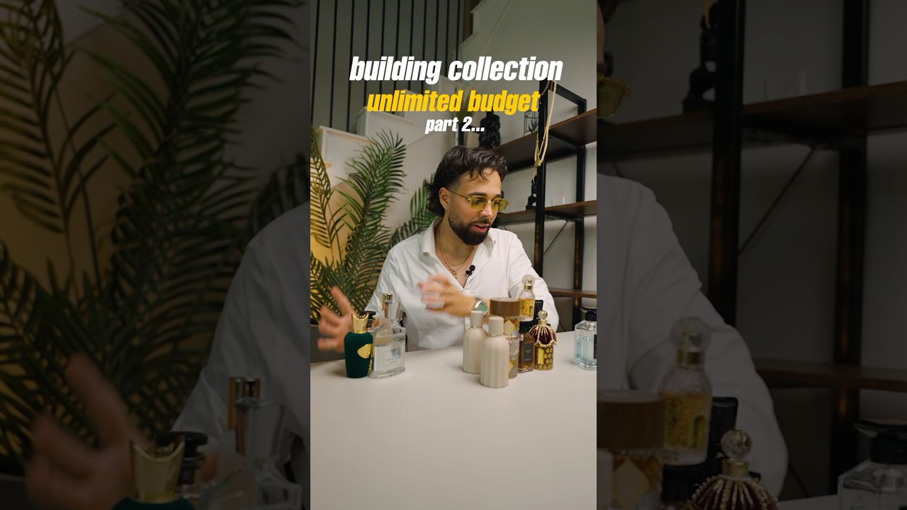 Creating a Fragrance Collection: Unlimited Budget Part 2