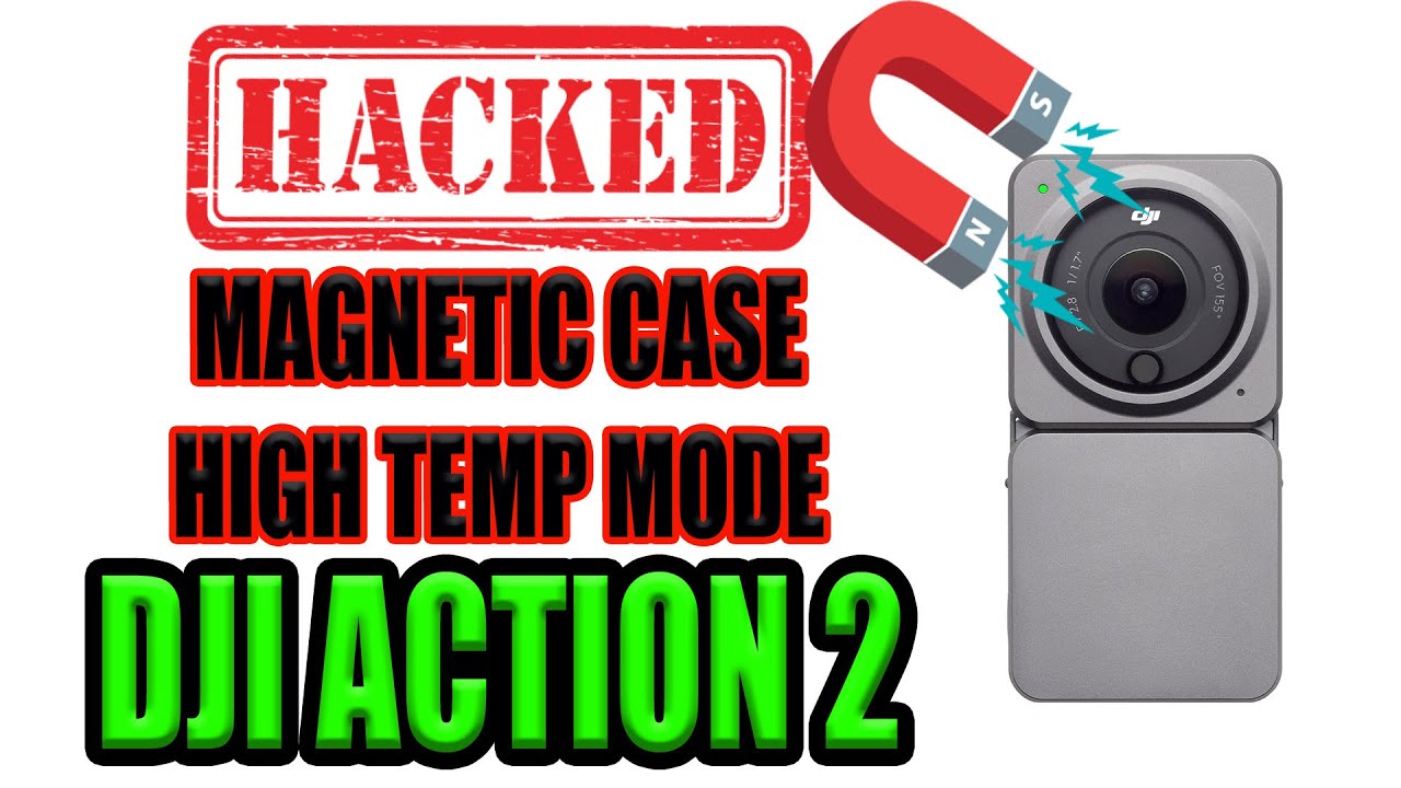 DJI Action 2 High Temp Hack - DJI Magnetic Case Mode Longer Recording