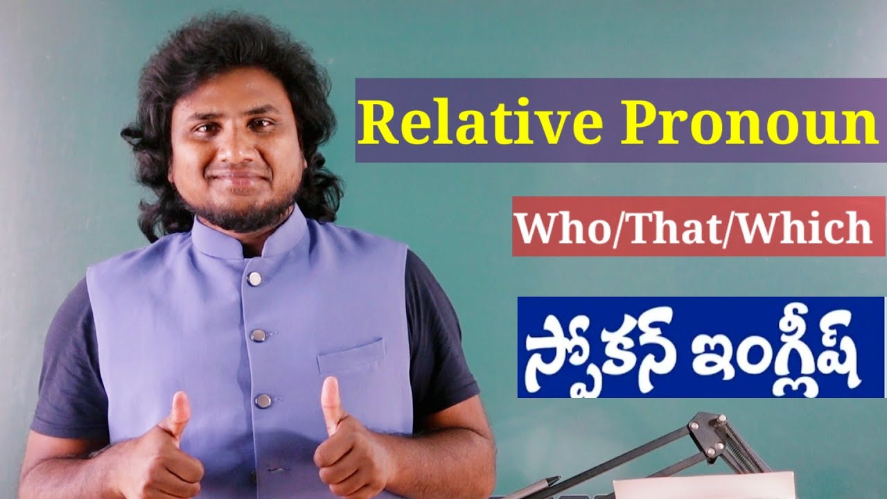 March 18, 2026// Usage of Relative Pronoun// Advanced Structures// who/That/ Which/