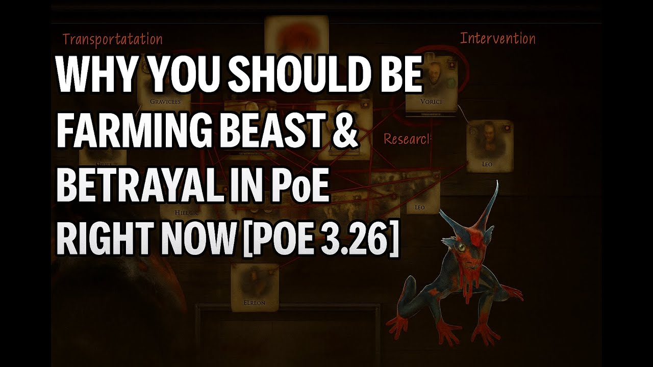 Why You Should Be Farming Beast & Betrayal in PoE Right Now [POE 3.26]