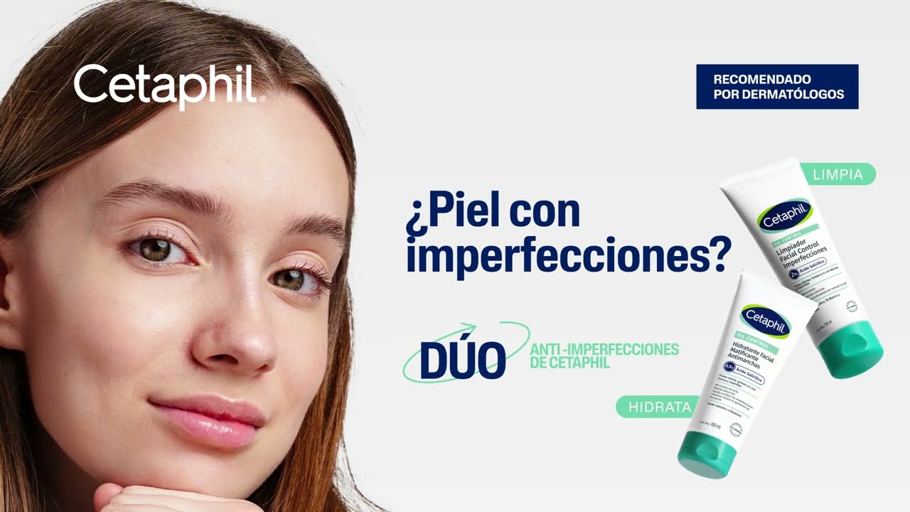 &iquest;PIEL CON IMPERFECCIONES? EL OILCONTROL DE CETAPHIL