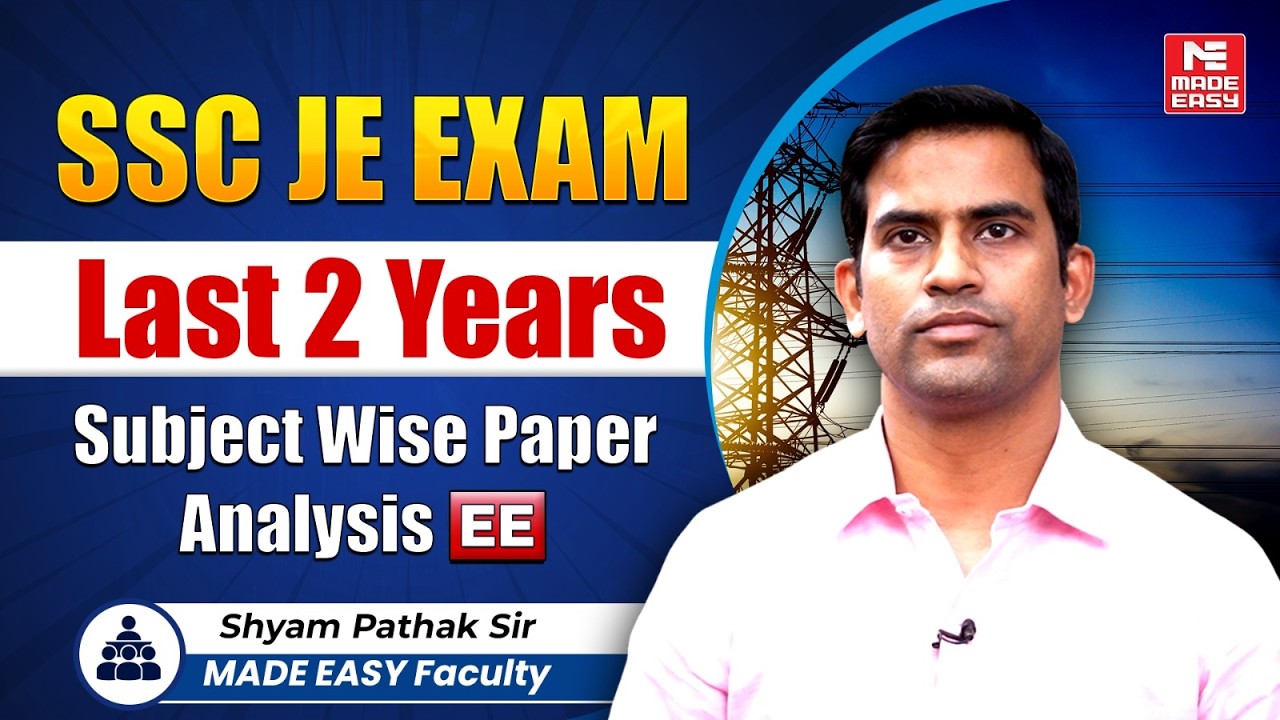 SSC JE Electrical Last 2 Years Paper Analysis | SSC JE PYQs | Subject-Wise Weightage!