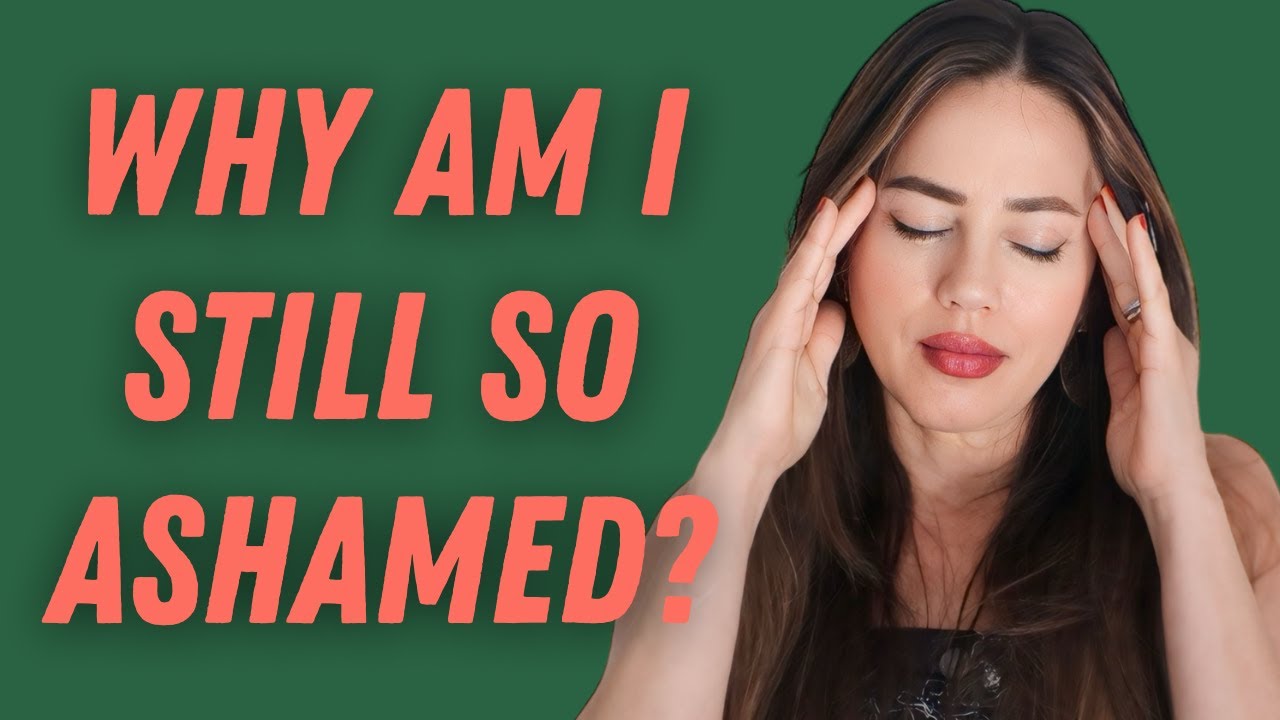 Cptsd - Why Can't I Get Rid of This SHAME! Healing Core Wounds of Shame