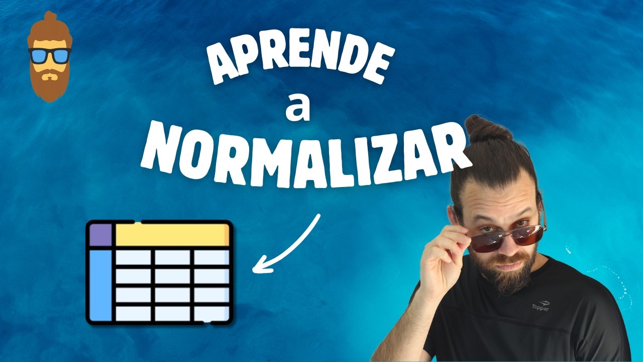 Normalización de Base de datos - Te enseño a normalizar tu base de datos en 10 minutos
