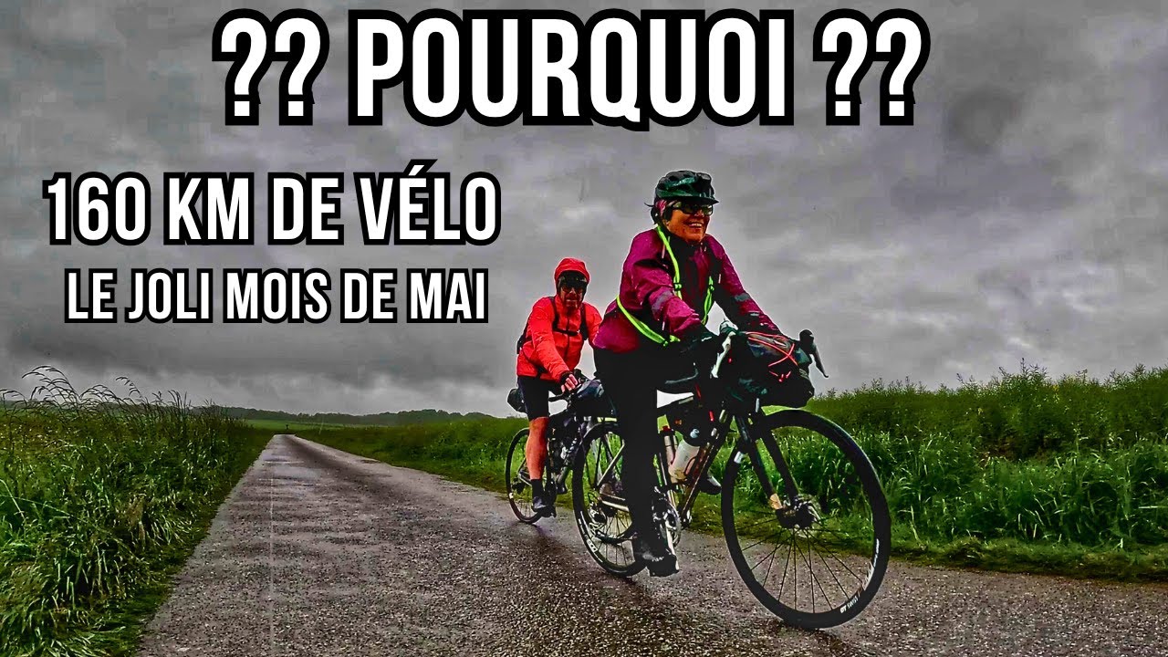 400 KM RATÉS : 160 KM de Bikepacking sous la Pluie et le Froid !