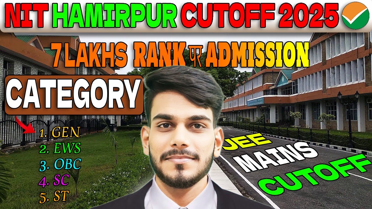 NIT Hamirpur Cutoff 2025 JEE MAINS | CATEGORYWISE DETAILED ANALYSIS | #jeemains #nits
