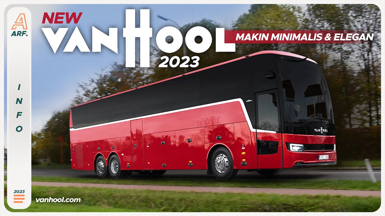 Tampilan Bus VAN HOOL Terbaru!! Desainnya Makin Minimalis & Elegan