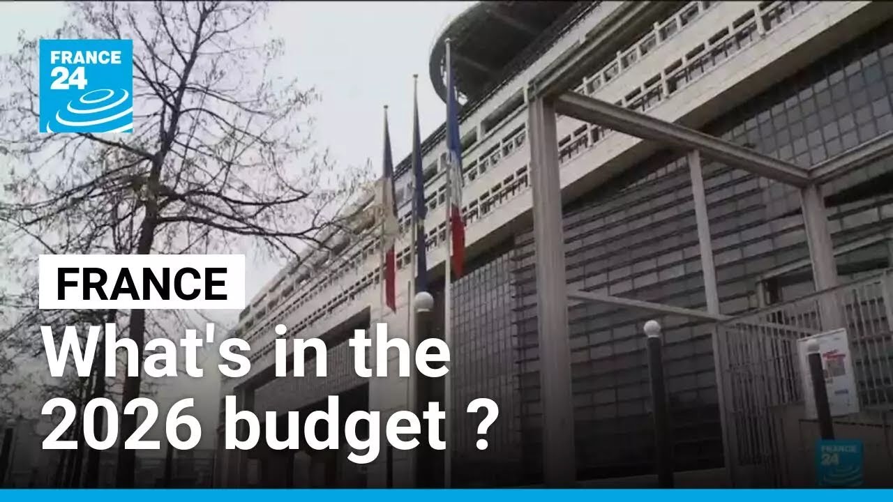 France balances tax relief and new charges in 2026 budget • FRANCE 24 English
