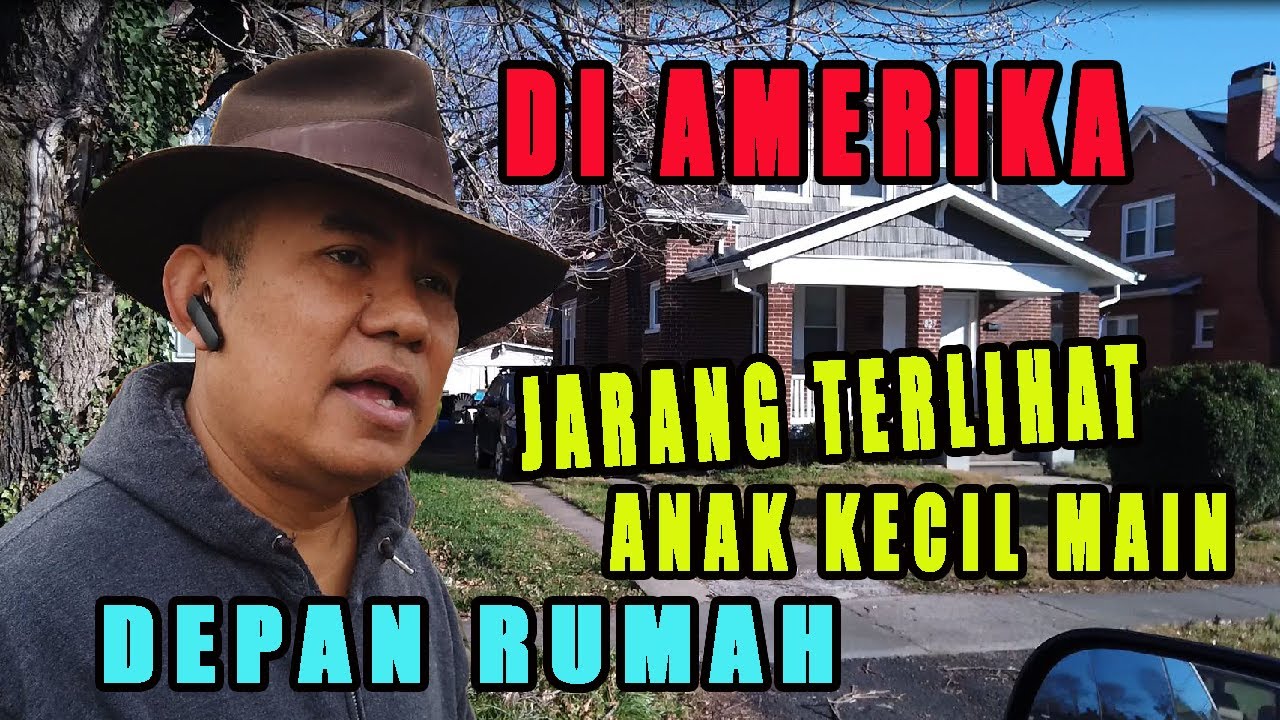 DI AMERIKA MENGAPA DI HALAMAN PERUMAHAN TIDAK BANYAK ANAK BERMAIN