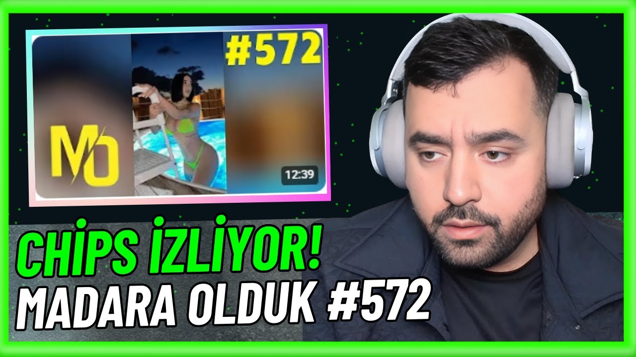 Chips Madara Olduk #572 İzliyor ve Yorumluyor! | ChipsBiggz TV