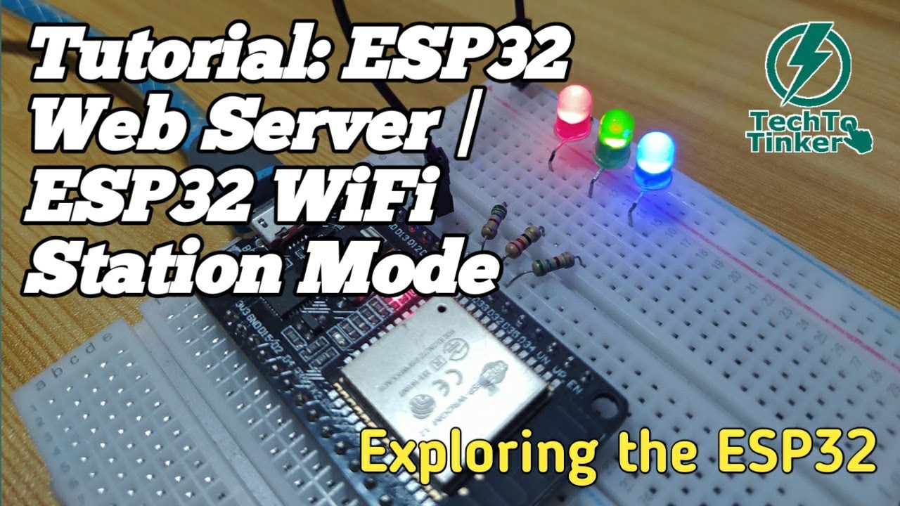 Tutorial: ESP32 Web Server | ESP32 WiFi Station Mode
