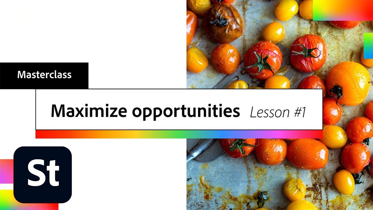 Maximize Opportunities, Lesson #1 | Adobe Creative Cloud