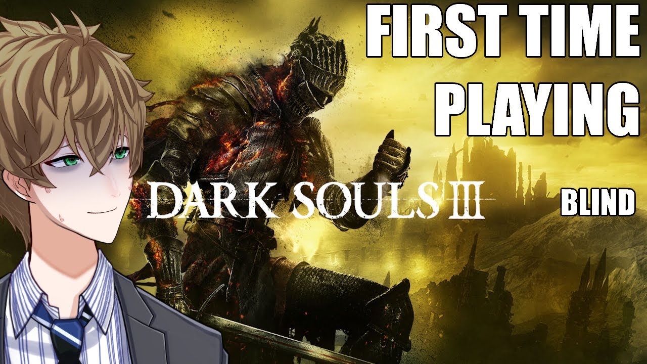 First time playing! This is my second Soulsborne game! Is it better than DS1?【Dark Souls III】