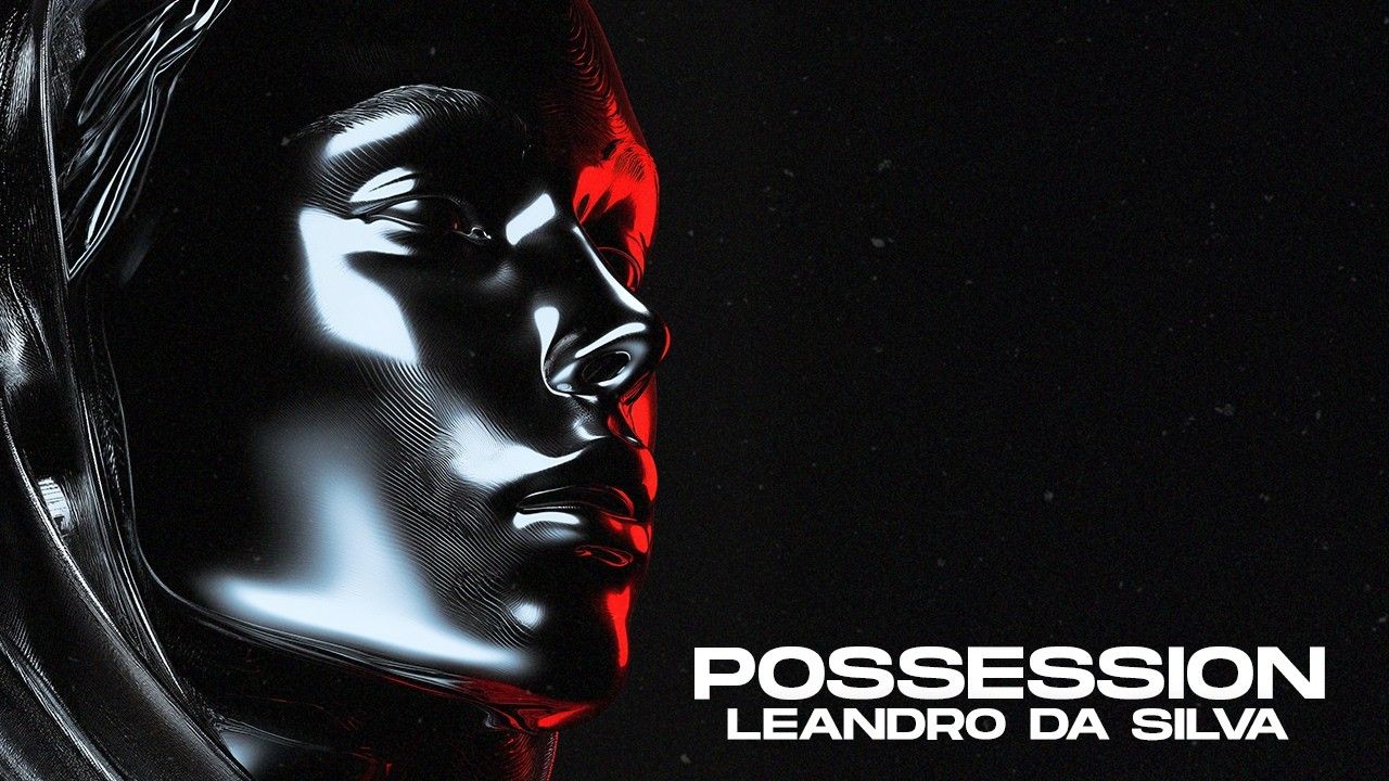 Leandro Da Silva - Possession (Extended Mix)