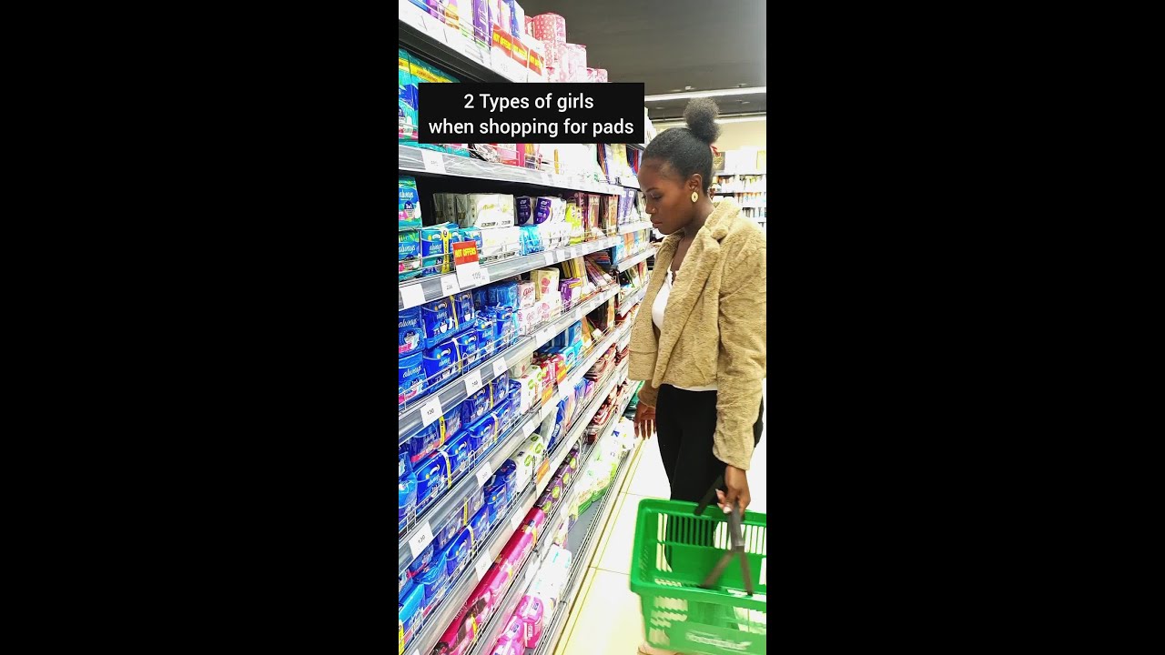 Two types of girls when shopping for pads