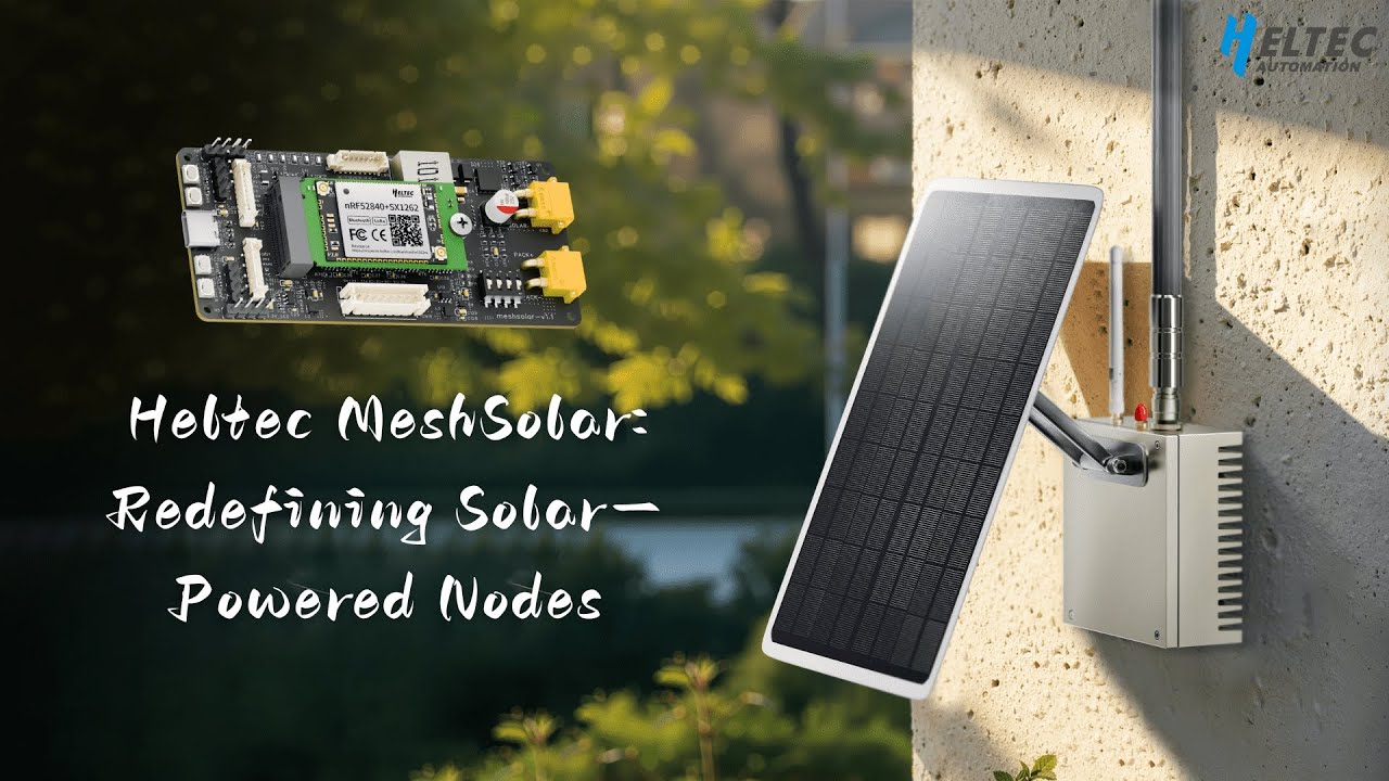 Heltec MeshSolar: Redefining Solar-Powered Nodes