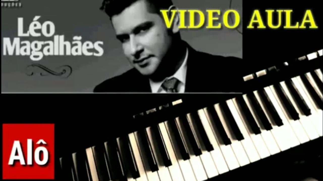 Video Aula Alô Leo Magalhães no Teclado