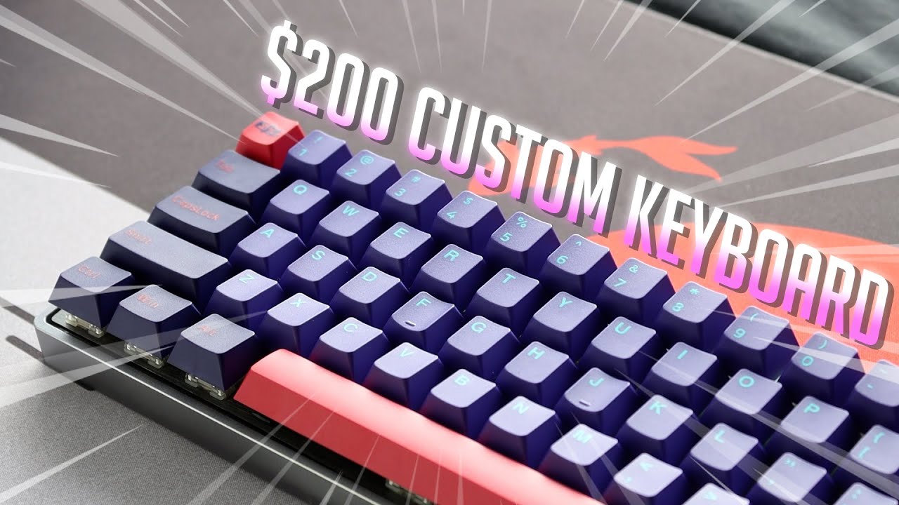 I Built a $200 Budget Custom Keyboard