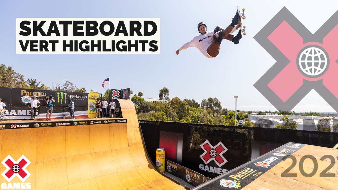 PACIFICO SKATEBOARD VERT: HIGHLIGHTS | X Games 2021