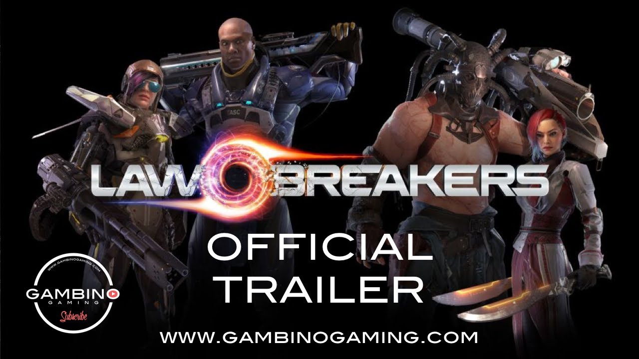 Law Breakers Official Trailer (New Upcoming FPS 2017)