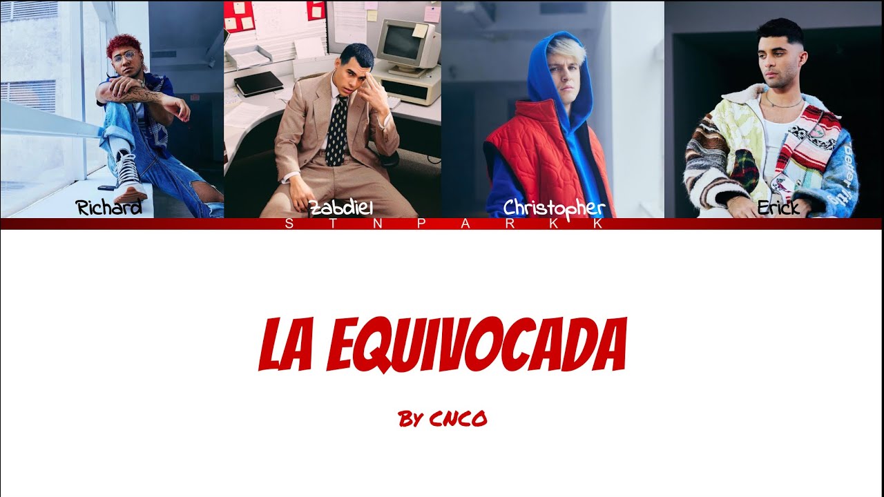 CNCO La Equivocada Lyrics (Español & English)