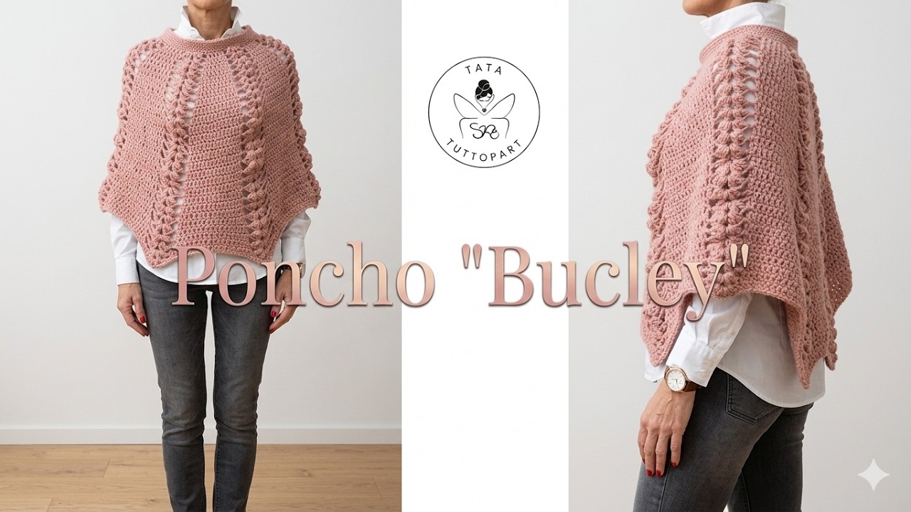TUTORIAL:Poncho Bucley/ mantella uncinetto**lafatatuttofare**