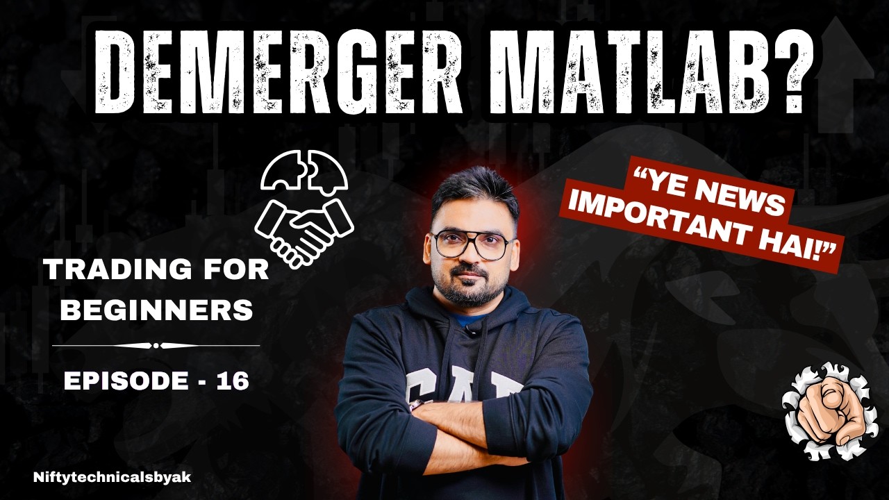 What is a Demerger | Demerger Kya Hai @NiftyTechnicalsbyAK Trading for Beginners