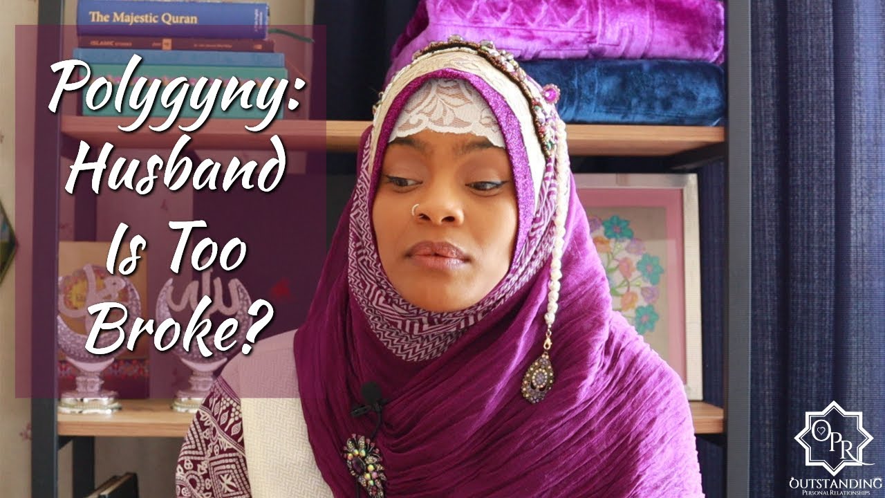 Polygyny: Husband Is Too Broke?