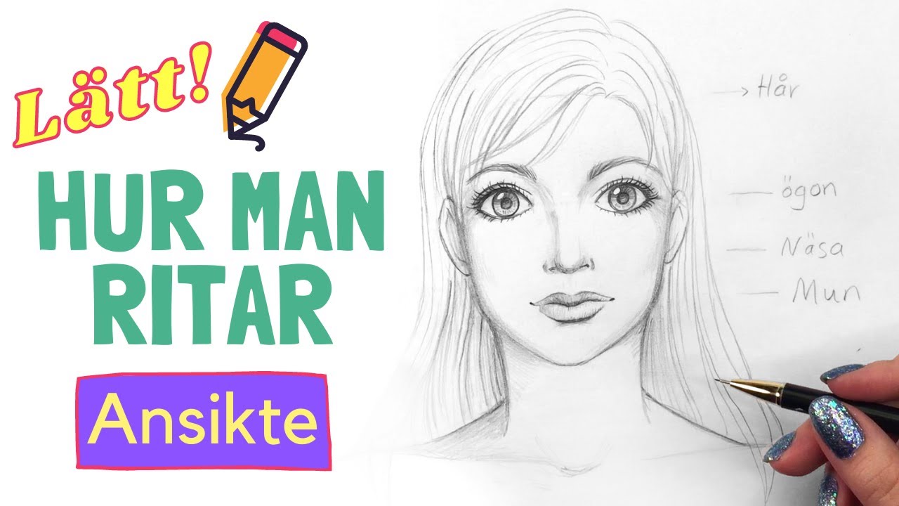 Hur man ritar realistiskt ANSIKTE & huvudform &ndash; L&auml;tt video med svenska r&ouml;stinstruktioner!