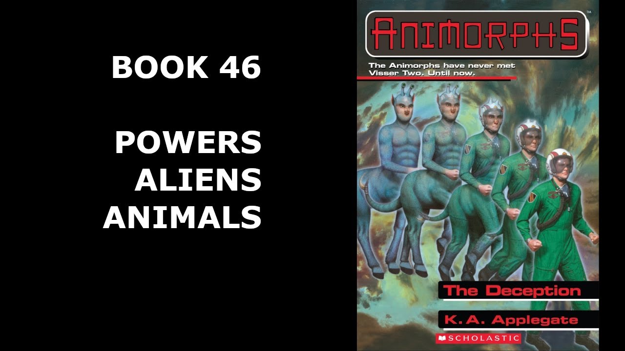 NTTS: Animorphs | Book 46 The Deception