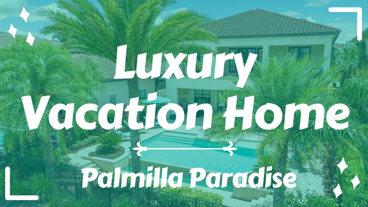 Palmilla Paradise - Vacation Home | Reunion Resort in Orlando Florida | Florida Vacation Homes