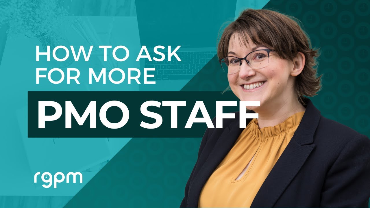 How to ask for more PMO staff