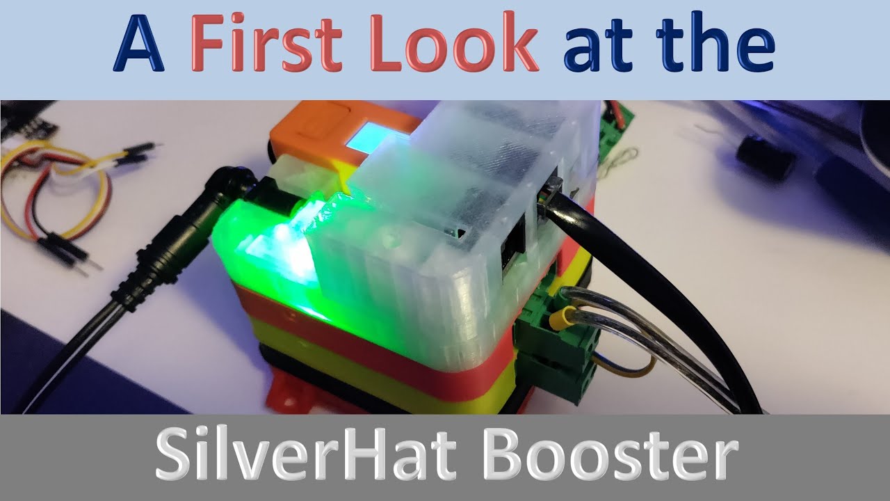 SilverHat DCC Booster (Video#134)