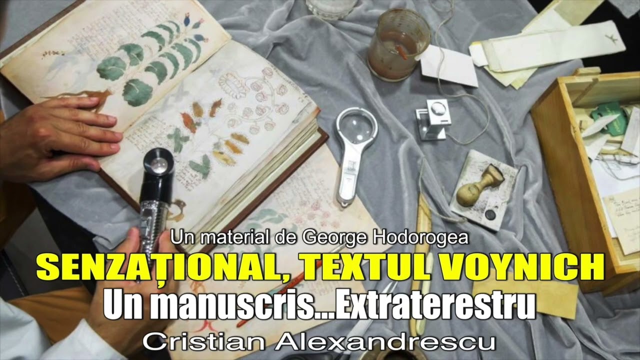 Senzational, Textul Voynich * Un Manuscris... Extraterestru!