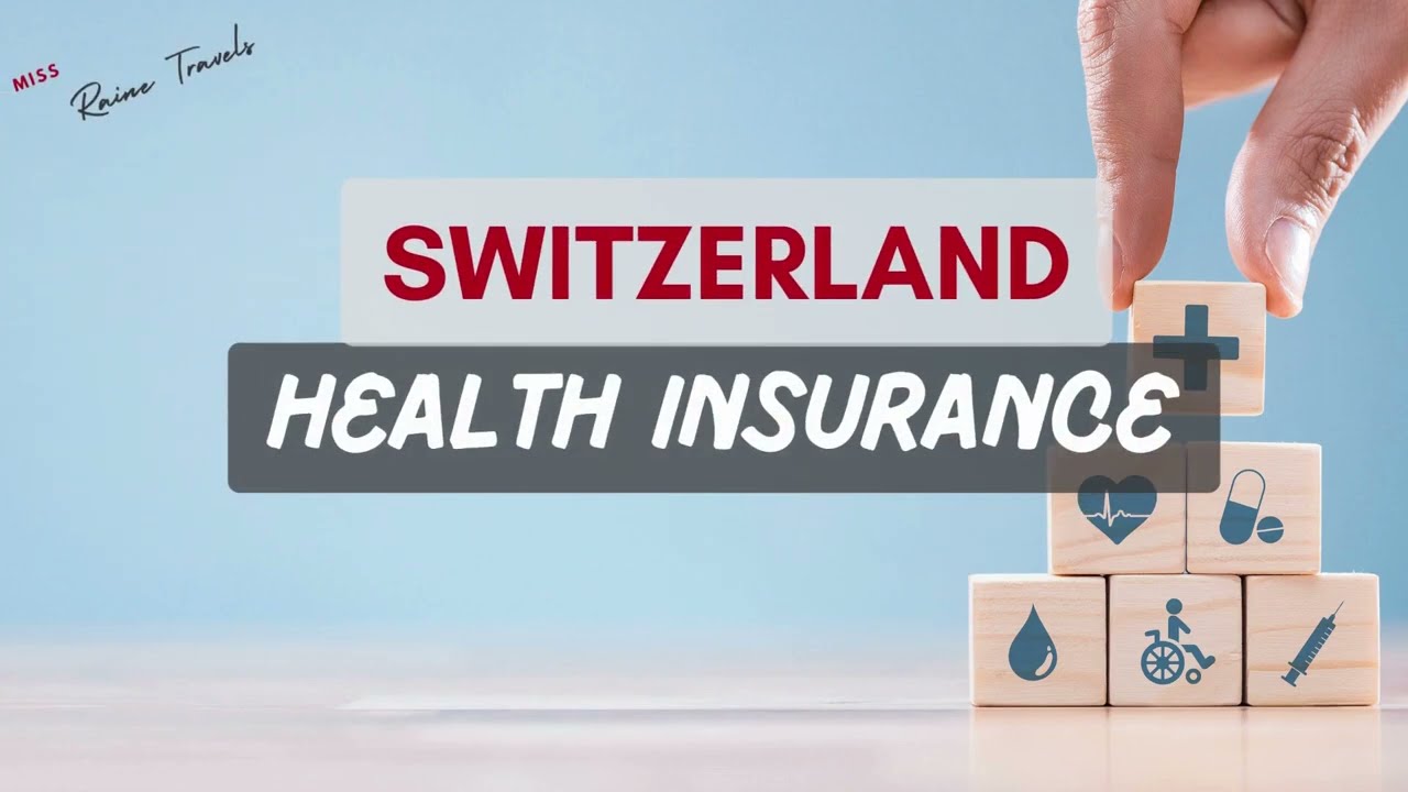 Switzerland 🇨🇭 Health  Insurance | My Life in Switzerland