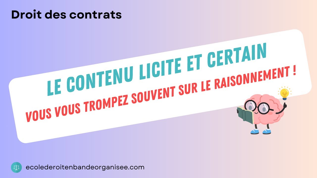 Le contenu licite et certain du contrat