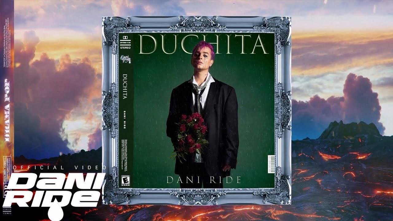 DANI RIDE &ndash; Duchita (Letra & LSCH x Marce Fredz)