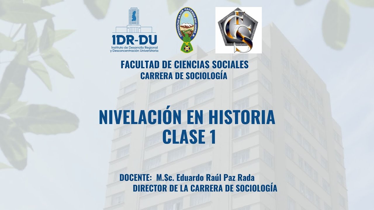Nivelación en Historia - Clase 1 - Beca Provincial 2026 IDR-DU UMSA