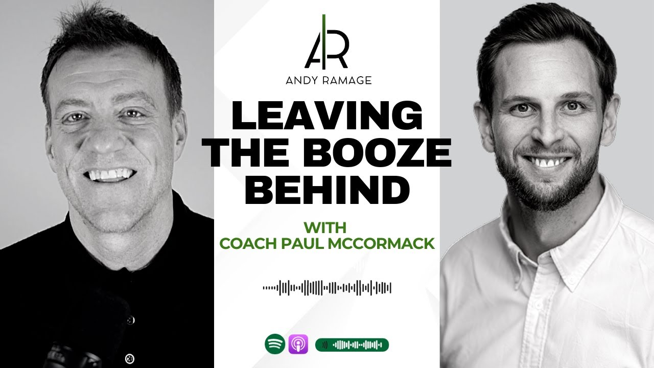 E301 Coach Paul McCormack - Leaving The Booze Behind