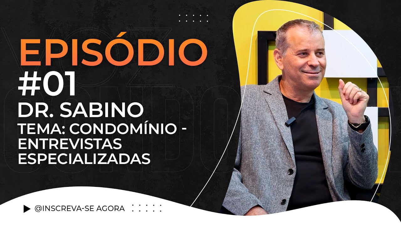 Episódio #1: Entrevista com Dr. Sabino