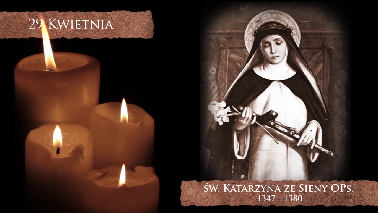 Skarby Kościoła 29 kwietnia | św. Katarzyna ze Sieny