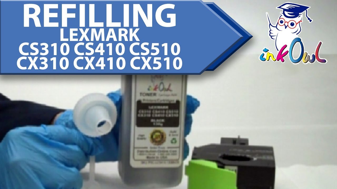 How to Refill LEXMARK CS310, CS410, CS510, CX310, CX410, CX510 Cartridges