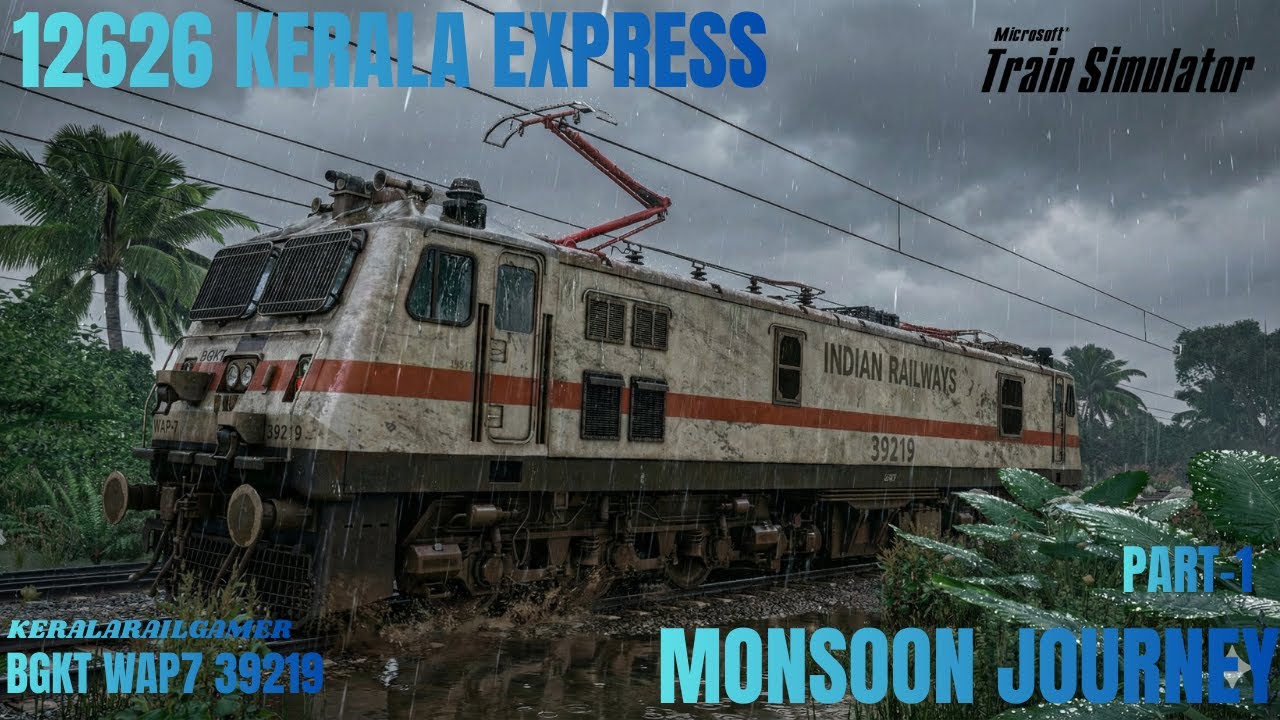 Monsoon Journey on 12626 New Delhi Thiruvananthapuram Kerala Superfast