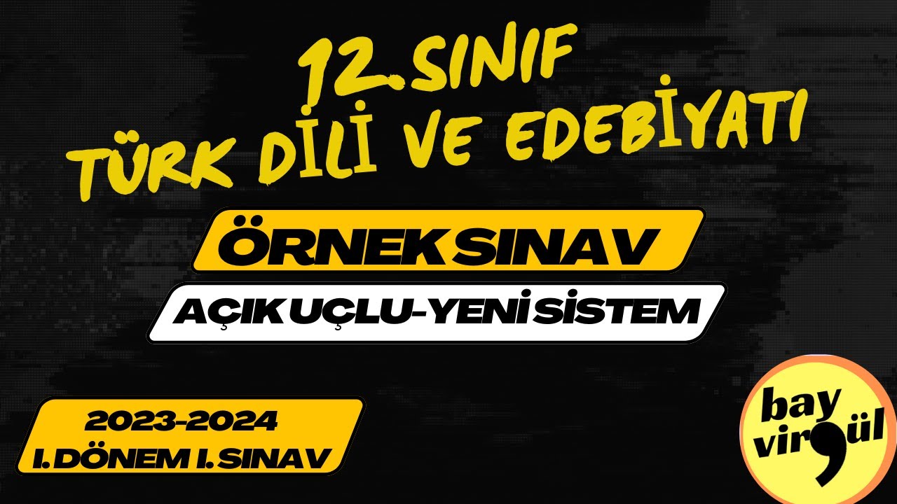 12. Sınıf Türk Dili ve Edebiyatı MEB Örnek Açık Uçlu Sorular /1. Dönem 1. Yazılı