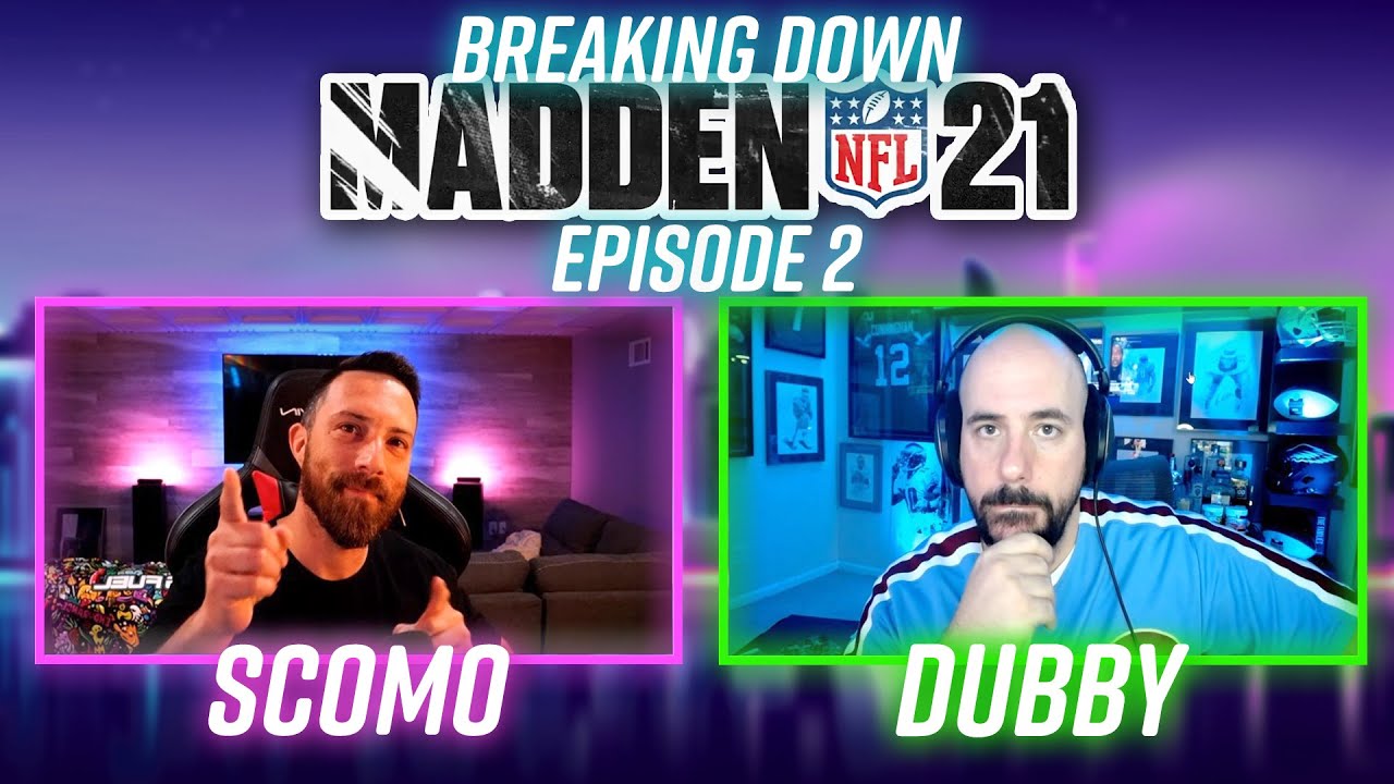 BREAKING DOWN MADDEN 21 WITH @DubDotDUBBY